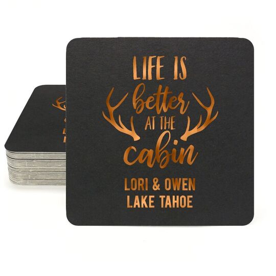 Life Is Better At The Cabin Square Coasters